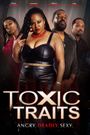 Toxic Traits