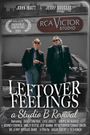 Leftover Feelings: A Studio B Revival