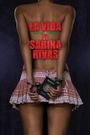 The Precocious and Brief Life of Sabina Rivas