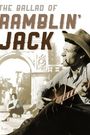 The Ballad of Ramblin' Jack