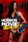 Horror Movie Workout