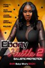 Ebony Hustle 2: Ballistic Protection