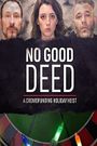 No Good Deed: A Crowdfunding Holiday Heist