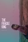 The Fragile King