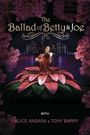 The Ballad of Betty & Joe