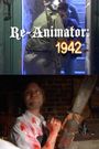 Re-Animator: 1942