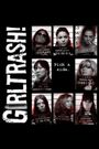 Girltrash!