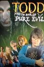 Todd and the Book of Pure Evil