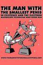 The Man with the Smallest Penis in Existence and the Electron Microscope Technician Who Loved Him