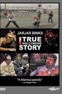 JarJar Binks: The F! True Hollywood Story