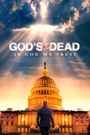 God's Not Dead: In God We Trust