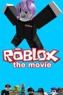 Roblox: The Movie