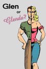 Glen or Glenda