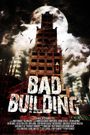 Bad Building