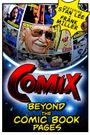 COMIX: Beyond the Comic Book Pages