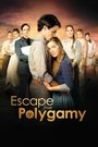 Escape from Polygamy