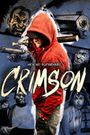 Crimson: The Motion Picture