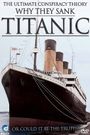 Why They Sank: Titanic