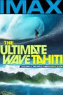 The Ultimate Wave Tahiti