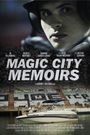 Magic City Memoirs