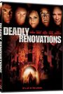 Deadly Renovations