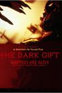 The Dark Gift