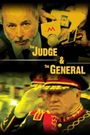 The Judge and the General