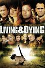 Living & Dying