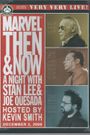 Marvel Then and Now: An Evening with Stan Lee and Joe Quesada