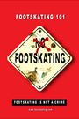 Footskating 101