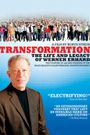 Transformation: The Life and Legacy of Werner Erhard