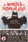 The Monster of Phantom Lake