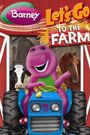 Barney: Let's Go to the Farm