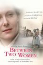 Between Two Women