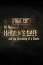 Final Cut: The Making and Unmaking of Heaven's Gate