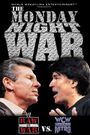 The Monday Night War: WWE Raw vs. WCW Nitro