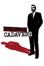 Excellent Cadavers