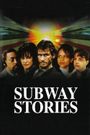 SUBWAYStories: Tales from the Underground