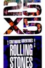 25x5: The Continuing Adventures of the Rolling Stones