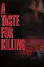 A Taste for Killing