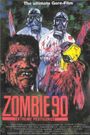 Zombie '90: Extreme Pestilence