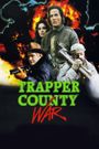 Trapper County War