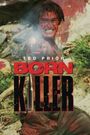 Born Killer