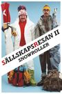 Snowroller - Sällskapsresan II