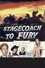 Stagecoach to Fury