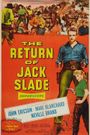 The Return of Jack Slade