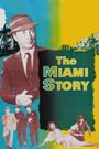 The Miami Story