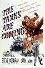 The Tanks Are Coming