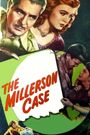 The Millerson Case