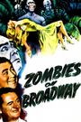 Zombies on Broadway